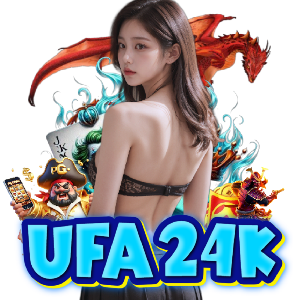 ufa24k เว็บตรง